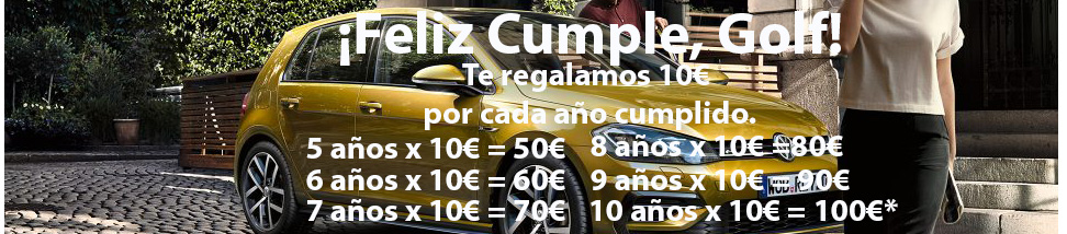 Golf - ¡Feliz Cumpleaños de tu Volkswagen!