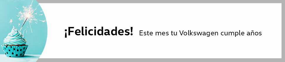 Este mes, tu Volkswagen cumple años